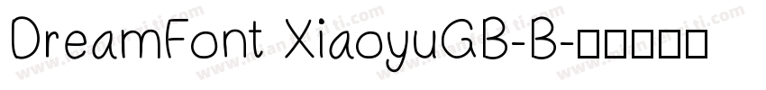 DreamFont XiaoyuGB-B字体转换
